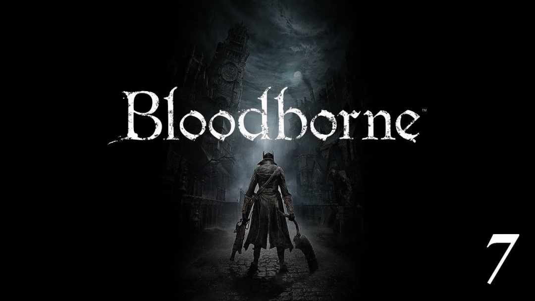 Bloodborne (PART 1)