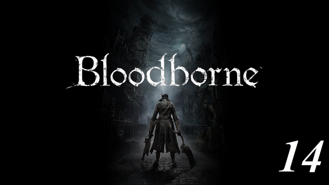 Bloodborne (PART 5)